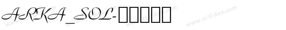 ARKA_SOL字体转换