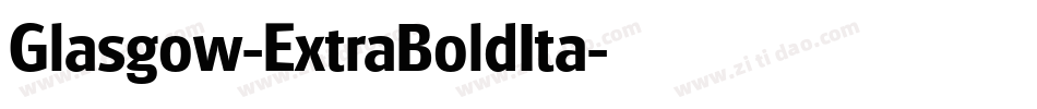 Glasgow-ExtraBoldIta字体转换