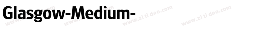 Glasgow-Medium字体转换