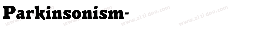 Parkinsonism字体转换