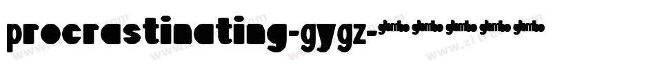 Procrastinating-GyGZ字体转换