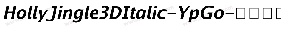 HollyJingle3DItalic-YpGo字体转换
