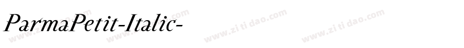 ParmaPetit-Italic字体转换