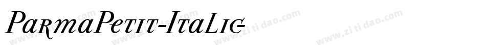 ParmaPetit-Italic字体转换