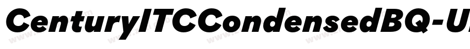 CenturyITCCondensedBQ-UltraItalic字体转换 CenturyITCCondensedBQ-UltraItalic字体转换