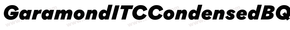 GaramondITCCondensedBQ-UltraItalic字体转换 GaramondITCCondensedBQ-UltraItalic字体转换