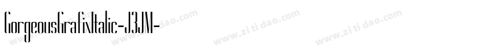 GorgeousGrafixItalic-J3JM字体转换
