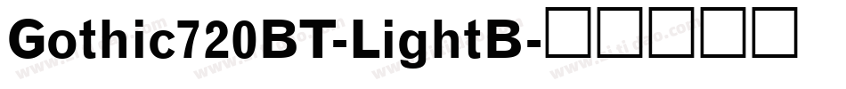 Gothic720BT-LightB字体转换