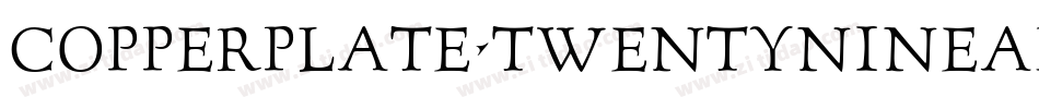 Copperplate-TwentyNineAB字体转换