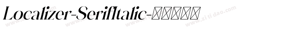Localizer-SerifItalic字体转换