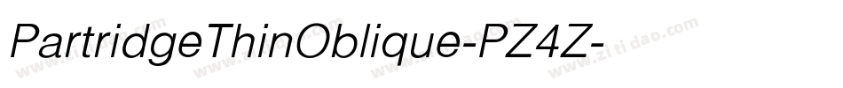 PartridgeThinOblique-PZ4Z字体转换