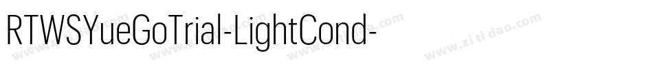 RTWSYueGoTrial-LightCond字体转换