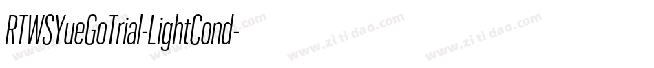 RTWSYueGoTrial-LightCond字体转换