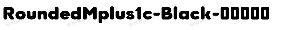 RoundedMplus1c-Black字体转换