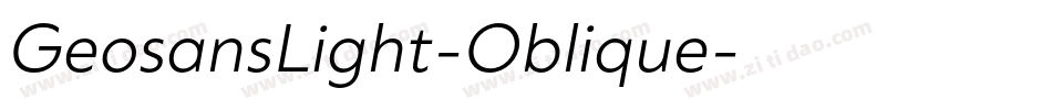 GeosansLight-Oblique字体转换 GeosansLight-Oblique字体转换