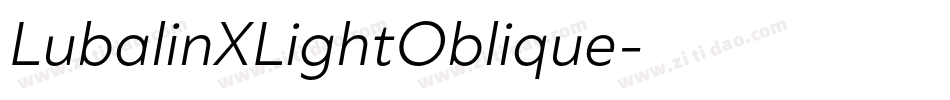 LubalinXLightOblique字体转换 LubalinXLightOblique字体转换