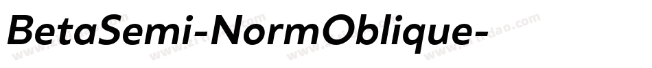 BetaSemi-NormOblique字体转换