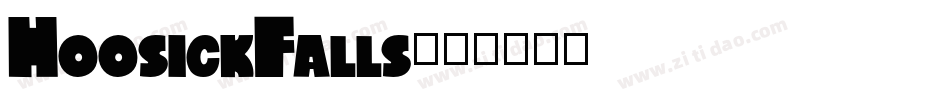 HoosickFalls字体转换