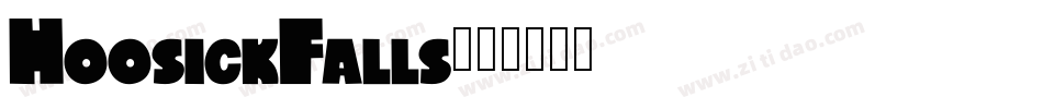HoosickFalls字体转换