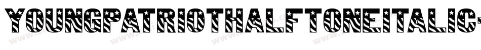 YoungPatriotHalftoneItalic-w1wPw字体转换