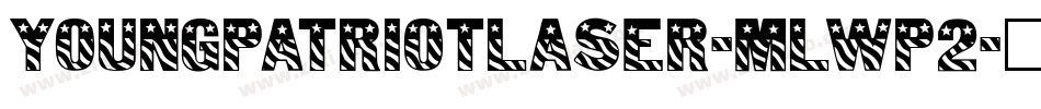 YoungPatriotLaser-mLWp2字体转换