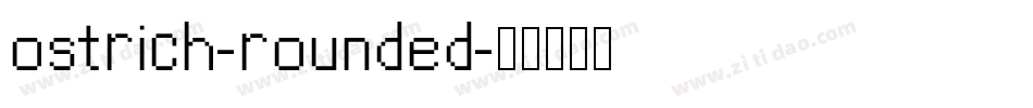 ostrich-rounded字体转换