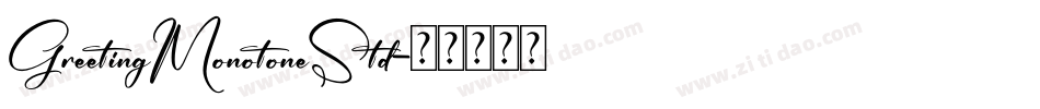 GreetingMonotoneStd字体转换