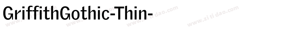 GriffithGothic-Thin字体转换
