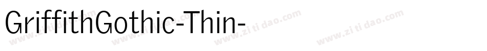 GriffithGothic-Thin字体转换