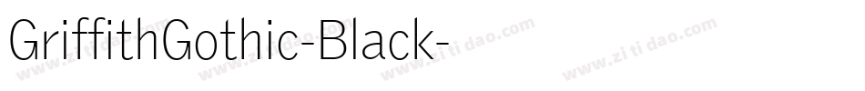 GriffithGothic-Black字体转换