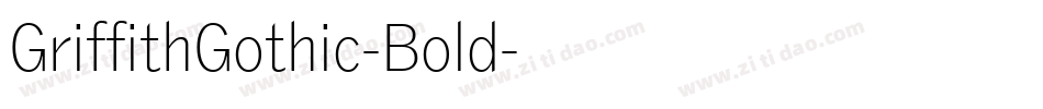 GriffithGothic-Bold字体转换