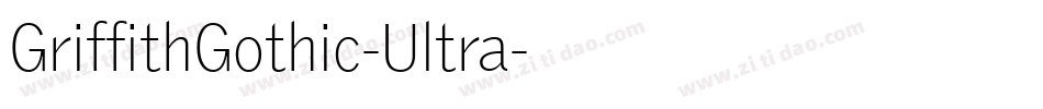 GriffithGothic-Ultra字体转换