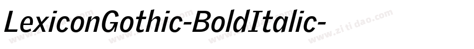 LexiconGothic-BoldItalic字体转换