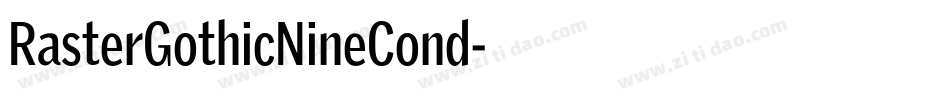 RasterGothicNineCond字体转换