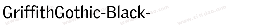 GriffithGothic-Black字体转换
