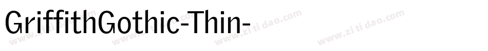 GriffithGothic-Thin字体转换