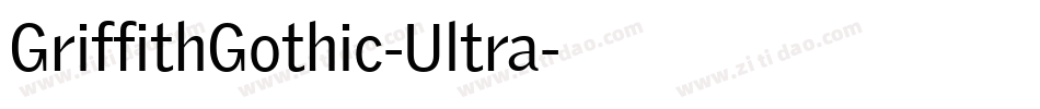 GriffithGothic-Ultra字体转换