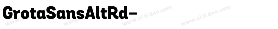 GrotaSansAltRd字体转换