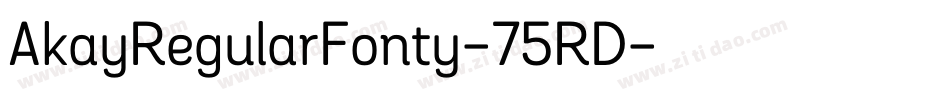 AkayRegularFonty-75RD字体转换