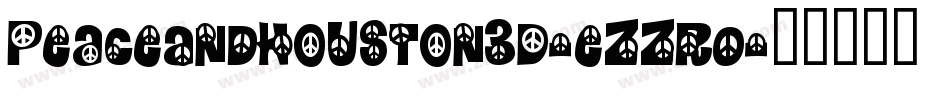 PeaceAndHouston3D-eZZrO字体转换