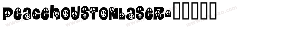 peacehoustonlaser字体转换