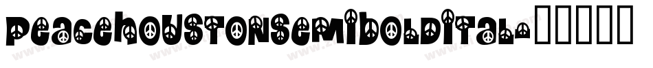 peacehoustonsemiboldital字体转换