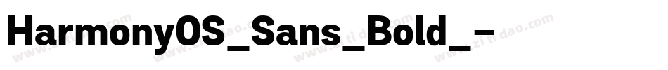 HarmonyOS_Sans_Bold_字体转换