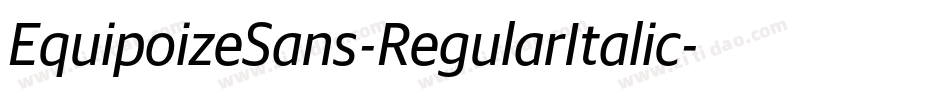 EquipoizeSans-RegularItalic字体转换