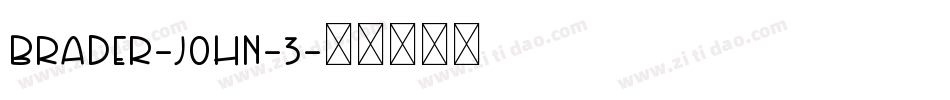 Brader-John-3字体转换
