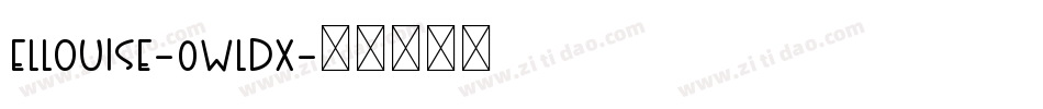 Ellouise-0WlDX字体转换