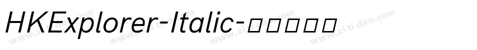 HKExplorer-Italic字体转换