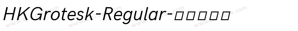 HKGrotesk-Regular字体转换