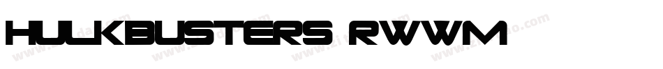 Hulkbusters-RWWM字体转换