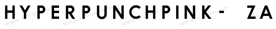 Hyperpunchpink-5zAZ字体转换